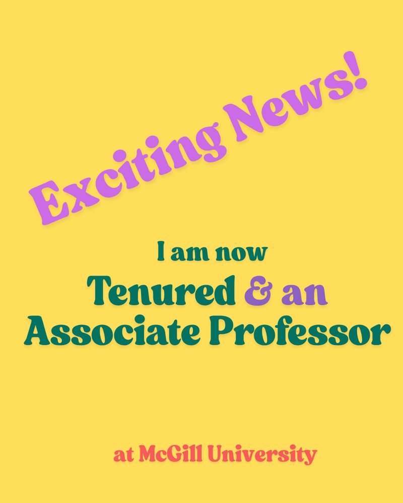 Excited to share that I am now tenured and today is my first official day as an Associate Professor on yellow with multi-coloured writing