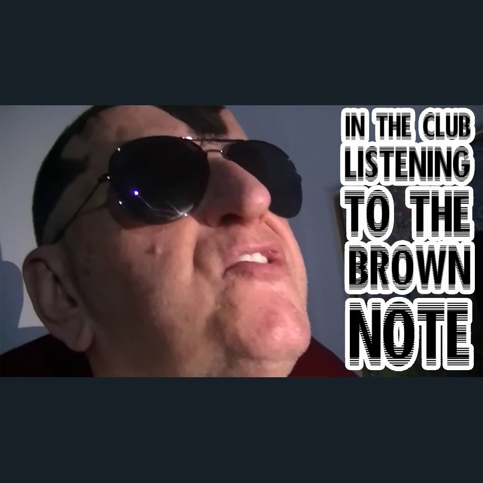 Dracula Flow meme

I'm in the club listening to the brown note