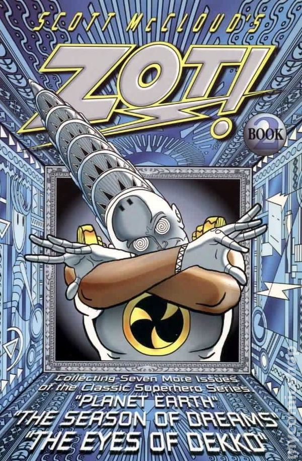 Cover of Zot book 2, a spiral-eyed person with a silver mask that becomes the Chrysler Building crosses his arms and looks at the viewer. 