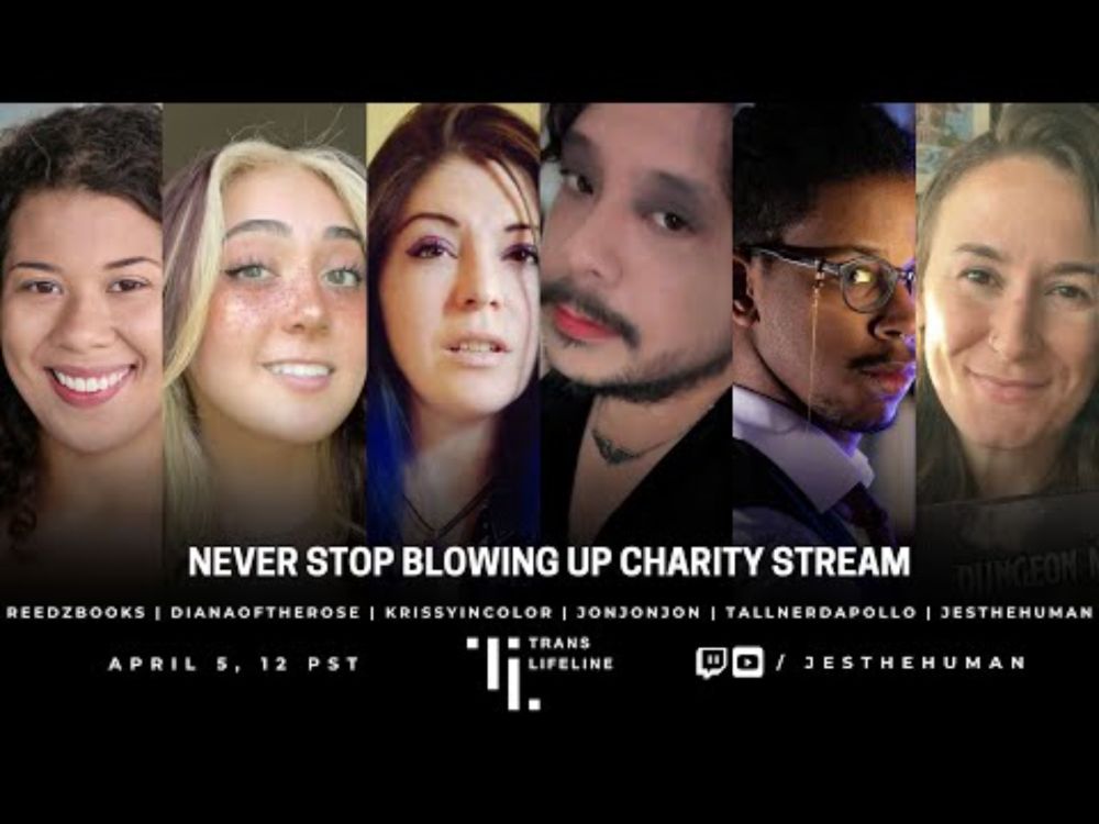 Never Stop Blowing Up TTRPG Charity Stream supporting Trans Lifeline