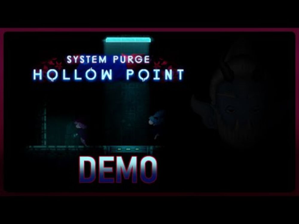 System Purge: Hollow Point [Demo] Surprisingly Good Horror-Platformer Combination