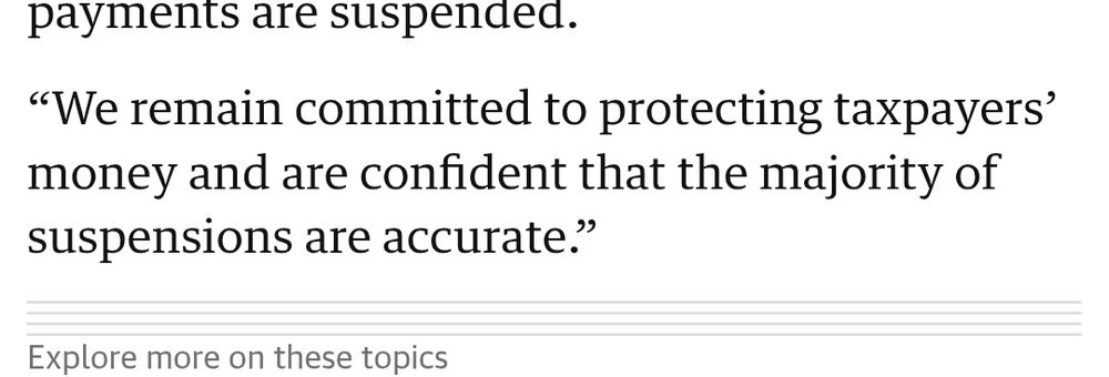 We remain committed to protecting taxpayers’ money and are confident that the majority of suspensions are accurate