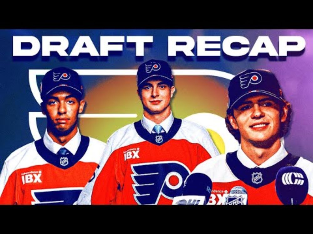 Philadelphia Flyers Draft Recap 2025