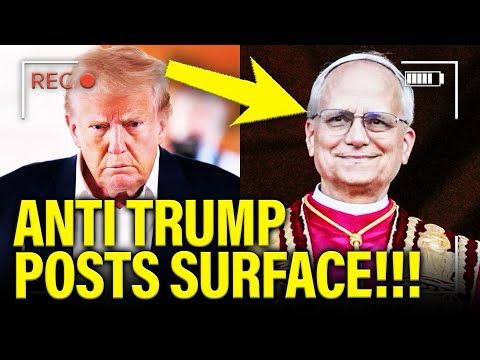 Trump INSTANTLY HUMILIATED As NEW Pope’s POSTS SURFACE