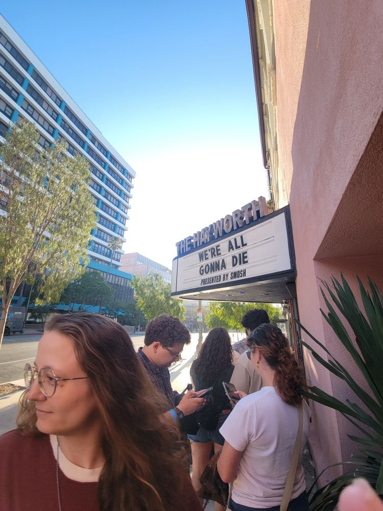 photo of my friend Kay in line for the were all gonna die show