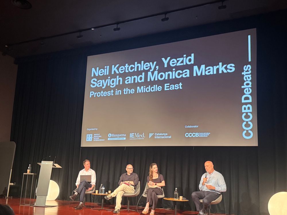 Attended a very interesting discussion at Barcelona’s CCCB on Protest in the Middle East, featuring Fred Halliday winner Neil Ketchley, @monicamarks.bsky.social & @yezidsayigh.bsky.social.  It’s the kickoff to Barcelona Summer School of Mediterranean & Middle East led by @umutozkirimli.bsky.social 
