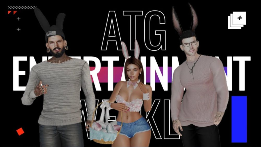 ATG Entertainment Weekly | #SecondLife Week 13: #SecondLifeArt, #SecondLifeMusic, #SLClubbing