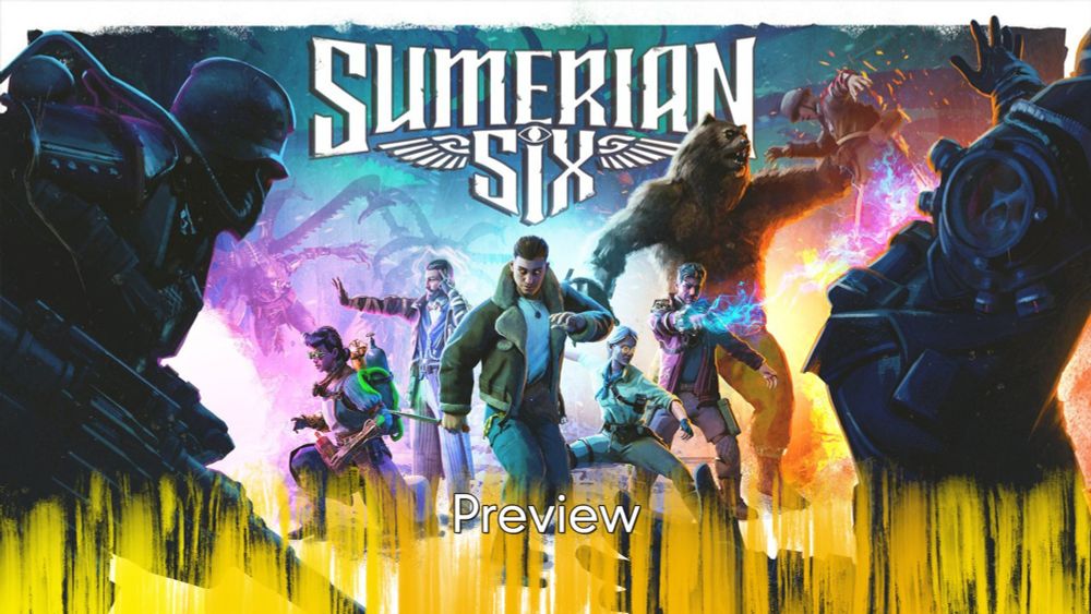 Hands on with Sumerian Six - Preview — Maxi-Geek