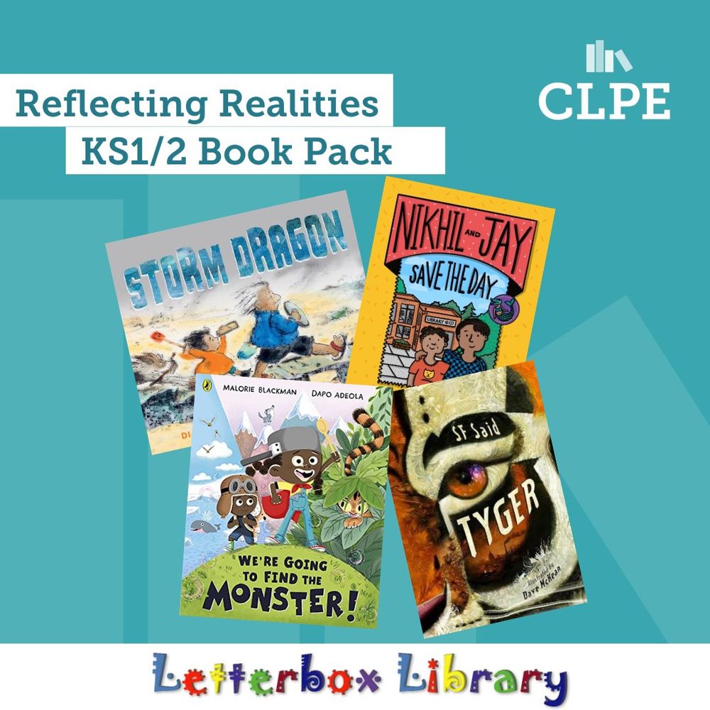 Reflecting Realities KS1/2 Book Pack from CLPE and Letterbox Library, showing covers of 4 books: Storm Dragon, Nikhil & Jay Save The Day, We're Going to FInd the Monster, and Tyger.
