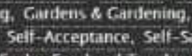 “gardens & gardening” and “self-acceptance”