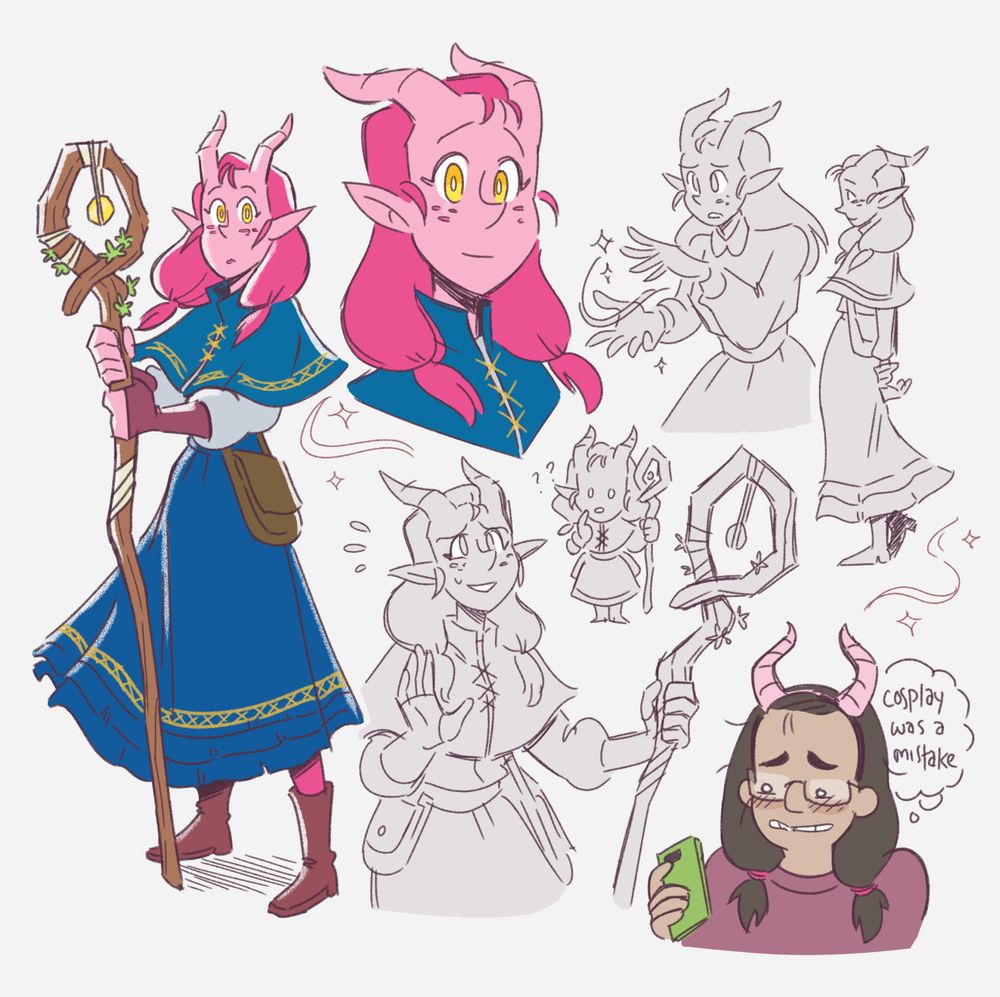 Multiple sketches of Posie, a tiefling girl, with her long hair ending in two small pigtails. On the left are two colored sketches: a simple headshot, and one of her standing with a wooden staff, its end twisting to form a loop, where a gem dangles from thread. She’s wearing a short blue shawl that covers a puffy long sleeve white top, over a long blue skirt and short boots. 

Other greyed in sketches include a chili version of her looking confused, a waist-up shot of Posie with a hand up to reassure someone, a shawl-less waist-up shot of her conjuring magic between her hands, and a small full-body profile shot where her hands are behind her back. 

At the bottom right is a color version of Posie’s player, Marigold, who’s wearing a headband with fake horns and has her dark hair pulled into pigtails in an attempt to resemble Posie. She’s grimacing looking at her phone and thinking, “Cosplay was a mistake” 