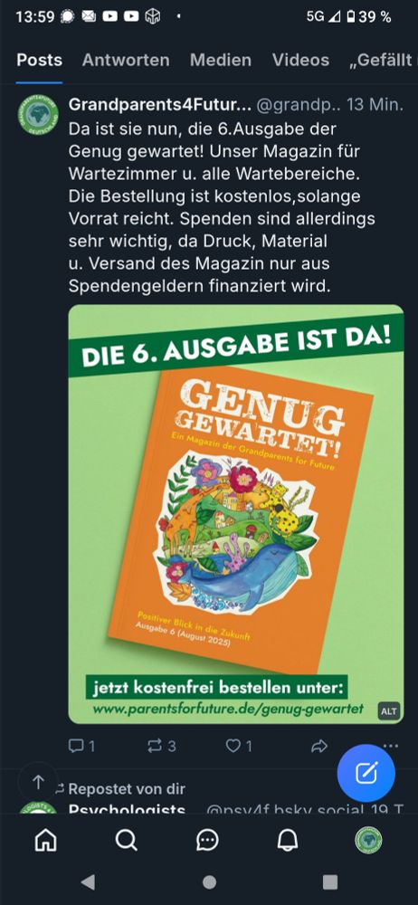 Die 6. Ausgabe ist da!
Genug gewartet
Klimamagazin der Grandparents for Future



Bestellungen und alles Weitere auf: www.parentsforfuture.de/genug-gewartet

