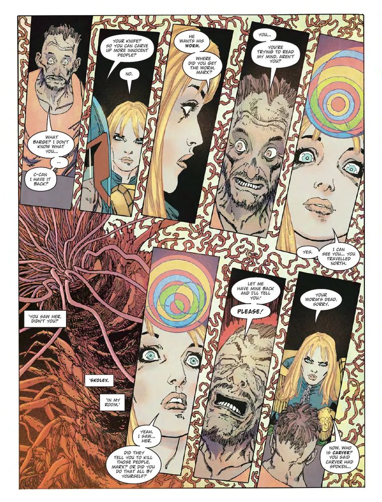 A page of Henry Flint's art in Judge Dredd, And To The Sea Return. The page features Judge Anderson trying to read the mind of a perp, whos mind is filled with nightmarish images of worms. The panels are all at different angles, suggesting the madness Anderson is witnessing. Sat behind the entire composition is one giant nightmarish worm creature. It's spooky stuff!