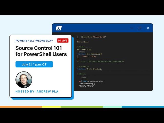 Source Control 101 for PowerShell Users with Greg Martin