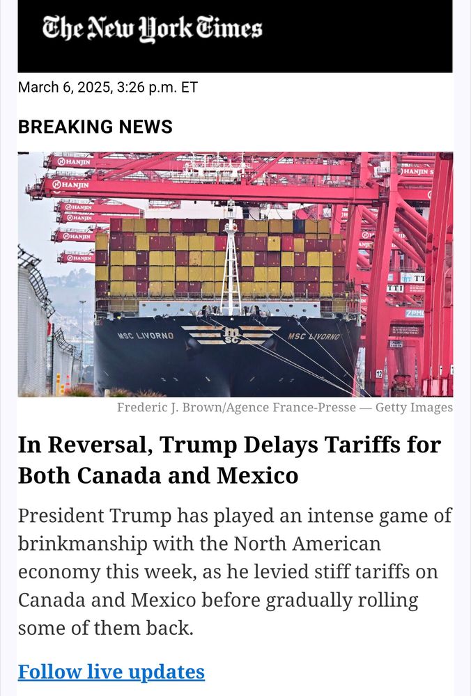 NYT breaking news headline "In reversal, Trump delays tariffs for both Canada and Mexico," with a description saying that president Trump has played "an intense game of birkmanship with the North American economy this week"