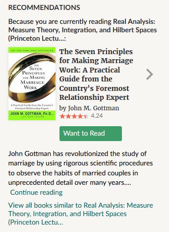Goodreads recommending a book on making marriage work, because I am currently reading a maths book.