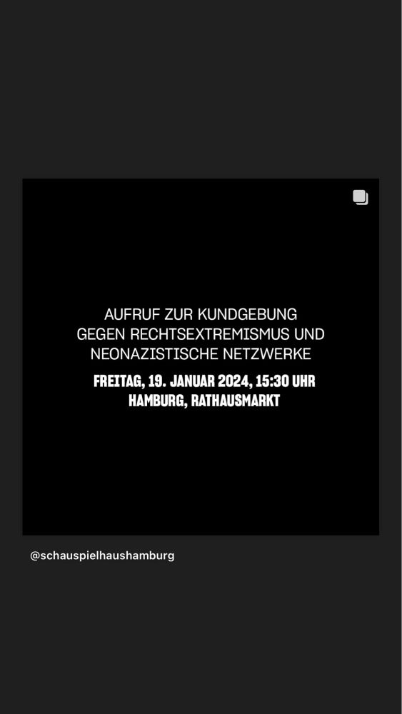 AUFRUF ZUR KUNDGEBUNG GEGEN RECHTSEXTREMISMUS UND NEONAZISTISCHE NETZWERKE FREITAG, 19. JANUAR 2024, 15:30 UHR
HAMBURG, RATHAUSMARKT