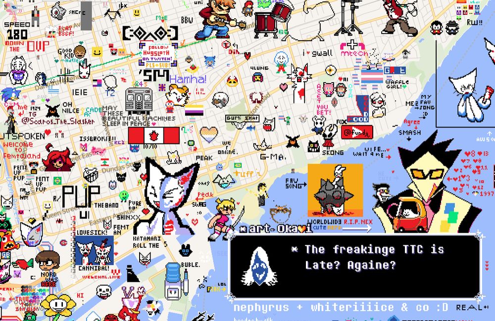 shot of the bottom right corner of downtown Toronto, featuring tons of pixel art pride flags, Scott Pilgrim characters, Hamtaro, and Deltarune characters. Of note is Rouxls Kaard saying "The freakinge TTC is Late? Againe?"