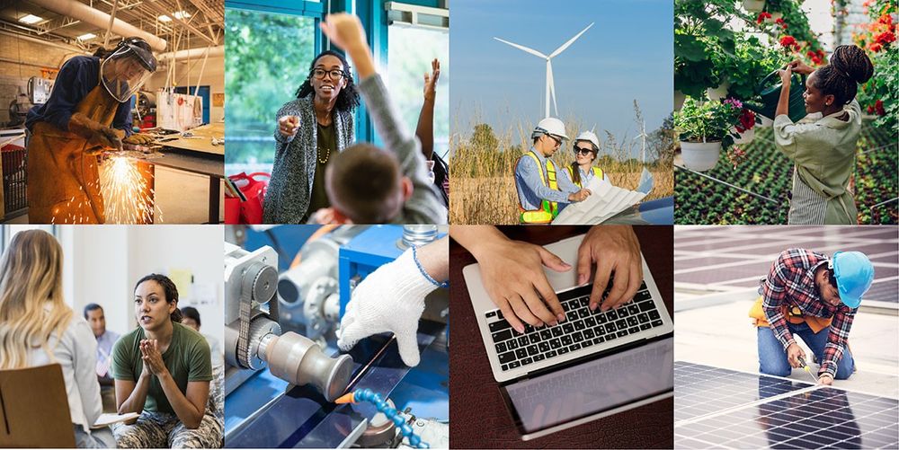 eight images in a grid including a woman welding, a woman teacher, a man and woman looking at a blueprint in front of a windmill, a woman watering flowers in a greenhouse, a woman in camo speaking to another woman in a waiting room, machinery in action, hands typing on a keyboard, a man installing a solar panel