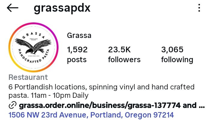 Screenshot from grassa PDX it says 6 Portlandish locations spinning final and handcrafted pasta. 11:00 a.m. to 10:00 p.m. daily 15:06 Northwest 23rd Avenue Portland Oregon