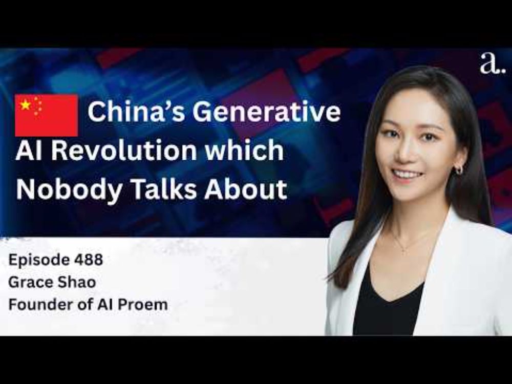 The Truth About China's Generative AI Revolution Nobody Talks About with Grace Shao