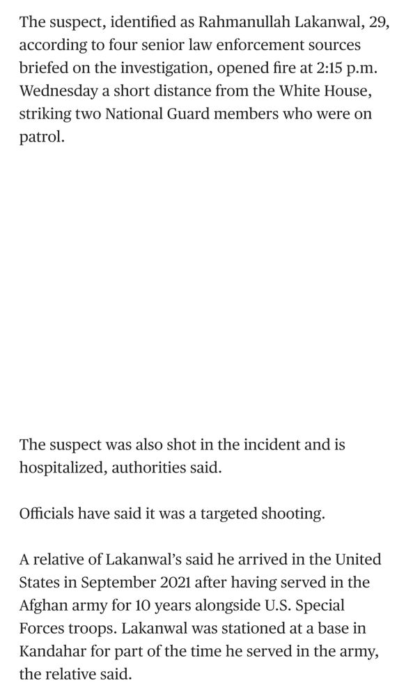 Information from a news report about the Afghan man who shot two National Guardspeople in Washington DC. The relevant facts are set out in the main post. 