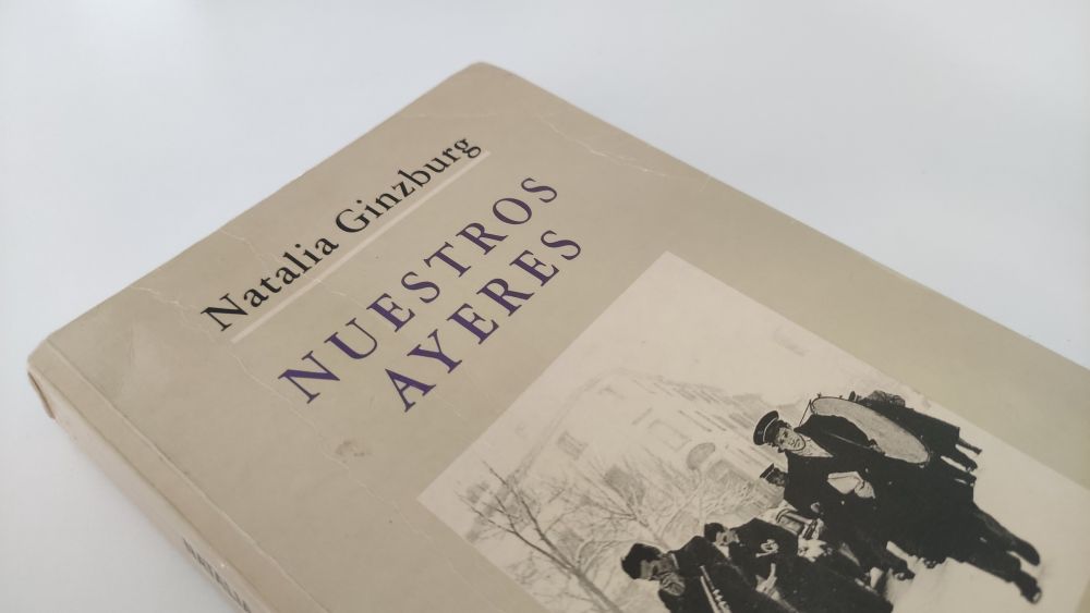 Nuestros ayeres, Natalia Ginzburg 🌿