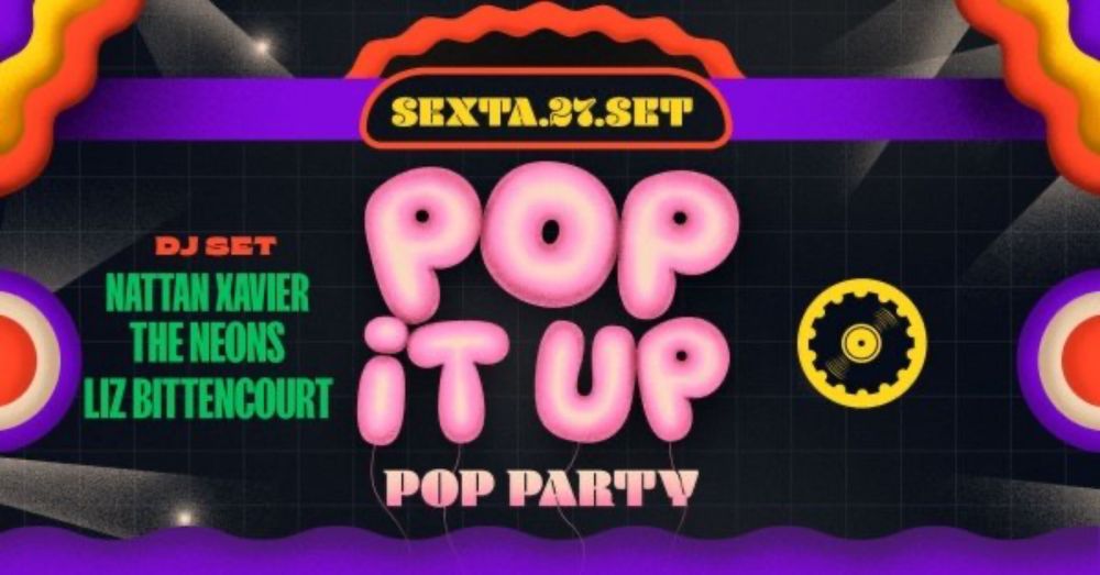 SEX | 27/09: POP IT UP