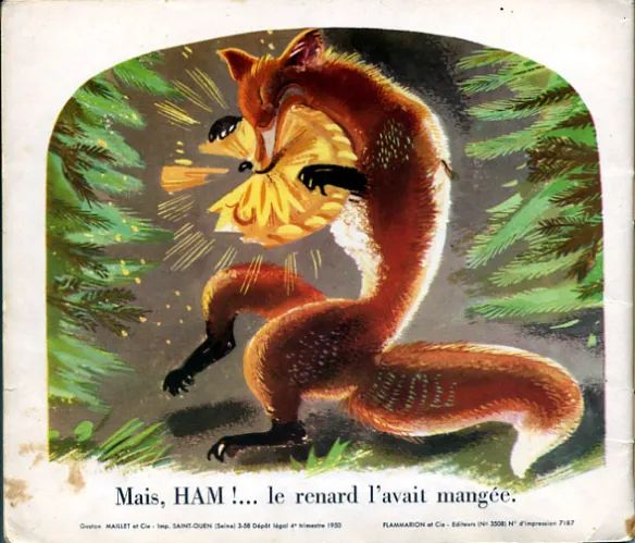 Mais HAM !... le renard l'avait mangée