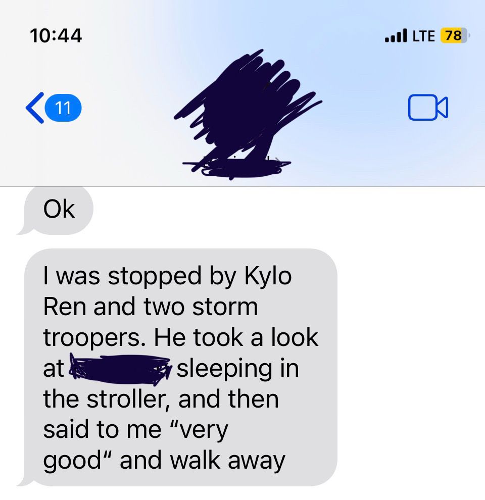 Text reads: “I was stopped by Kyle Ren and two storm troopers. He took a look at [child] sleeping in the stroller, and then said to me ‘very good’ and walk[ed] away.”