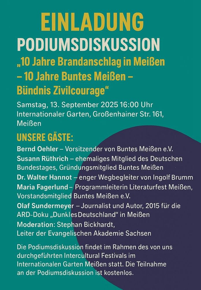 16:00 Uhr: Podiumsdiskussion „10 Jahre Brandanschlag – 10 Jahre Buntes Meißen“ mit spannenden Gästen aus Politik, Zivilgesellschaft und Medien