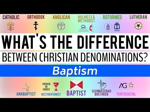 What's the Difference Between Christian Denominations? (Baptism)