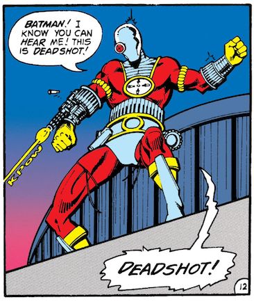 Deadshot, appearing in his new red, yellow, and silver costume with wrist guns and a targeting system. “Batman!” he shouts, raining down gunfire. “I know you can hear me! This is Deadshot! DEADSHOT!”