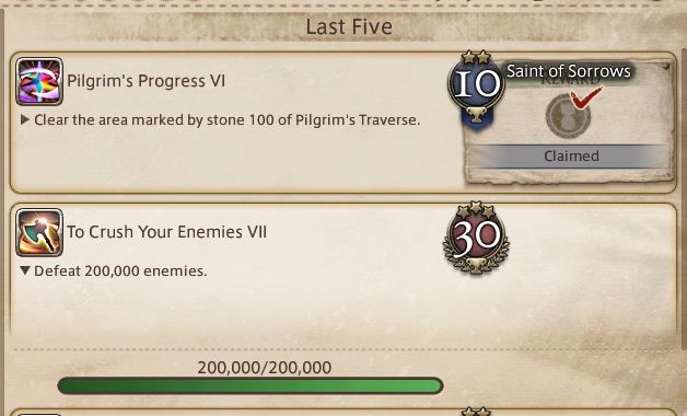 Logros del Final Fantasy 14.
Pilgrim's Progress 6: Hacerse el piso 100 de Pilgrim's Traverse.
To Crush your Enemies 7: Derrotar 200000 enemigos.
