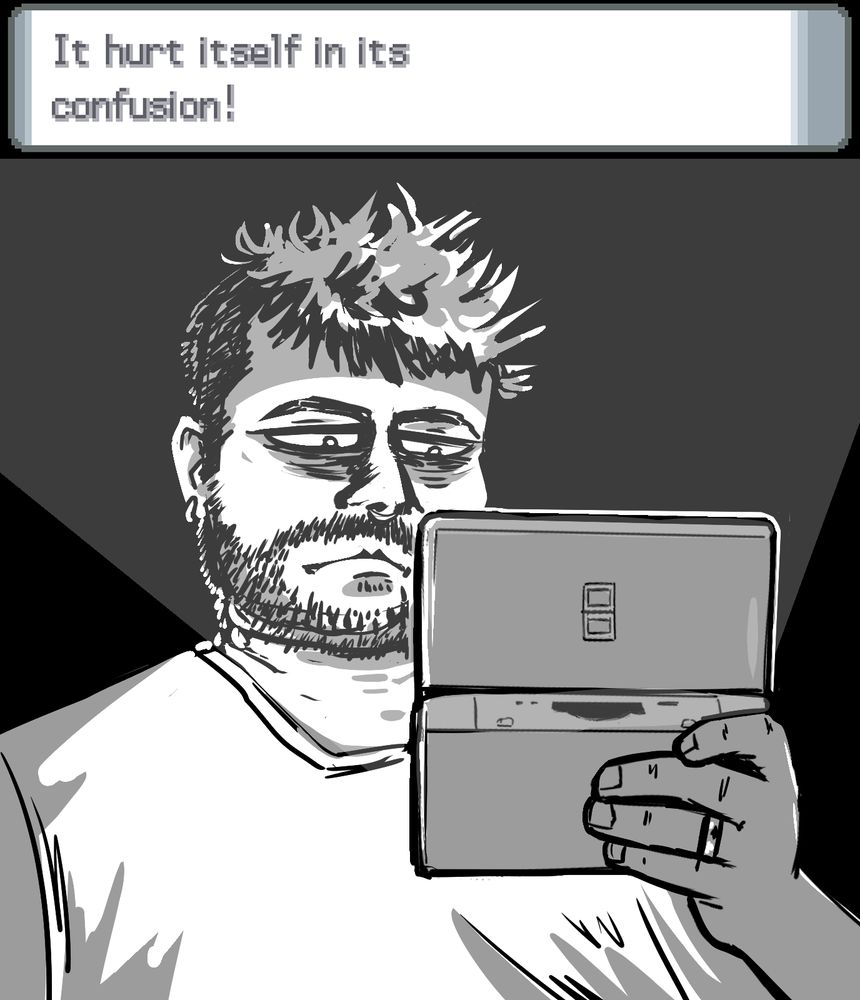 "It hurt itself in its confusion!" paired with an unflattering image of a person playing a DS in the dark. The face is tired and disappointed. 
