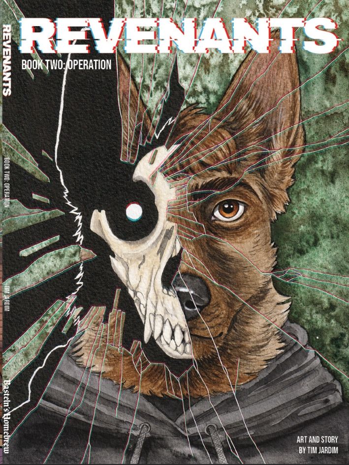 A comic cover for a comic named Revenants by Tim Jardim. It is labeled Book Two: Operation. It shows a Belgian malinois anthro character looking into a broken mirror, which looks like it has been shot directly in the eye. In the area where the glass has fallen away, a dog skull is revealed, with a bullet-sized 