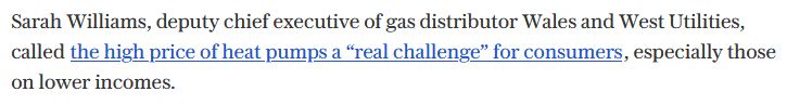 Sarah Williams, deputy chief executive of gas distributor Wales and West Utilities, called the high price of heat pumps a “real challenge” for consumers, especially those on lower incomes.