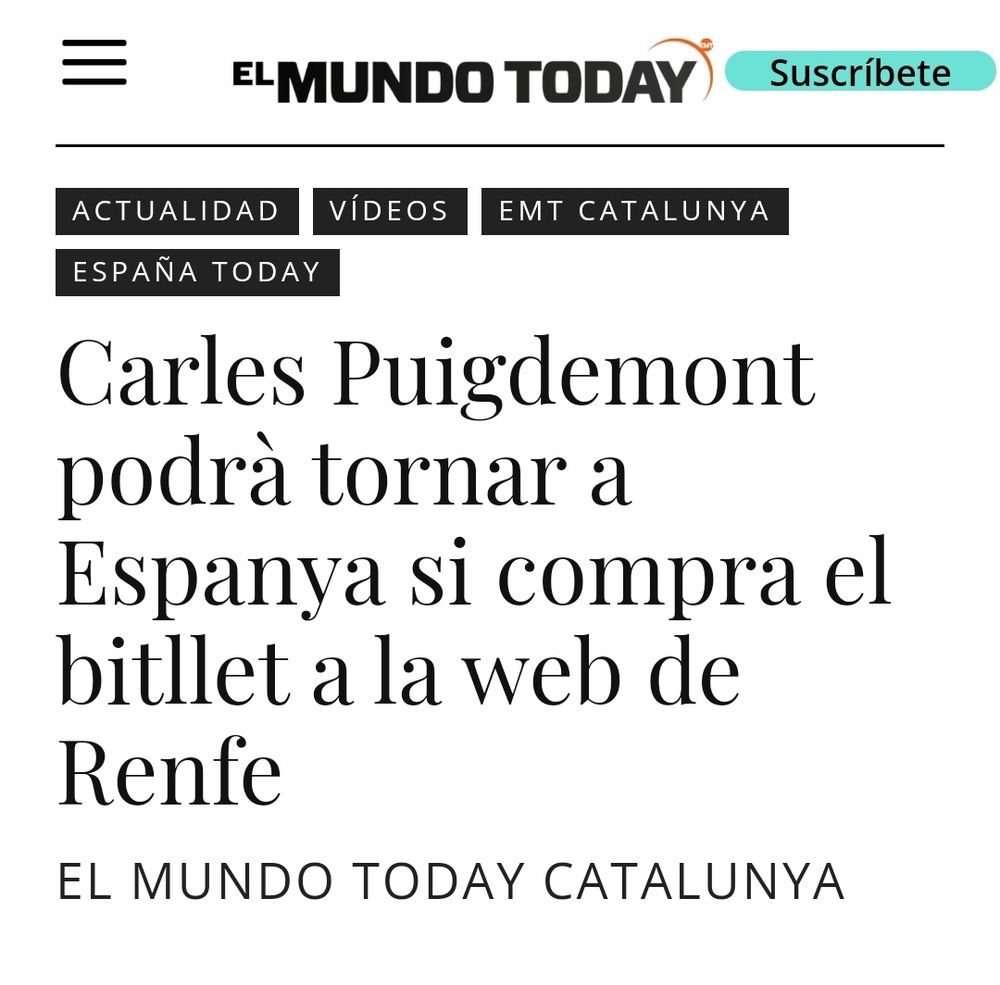 Headline of satire site "El Mundo today saying (in catalan): return to Spain conceded to Puigdemont if he manages to buy the ticket on the Renfe website