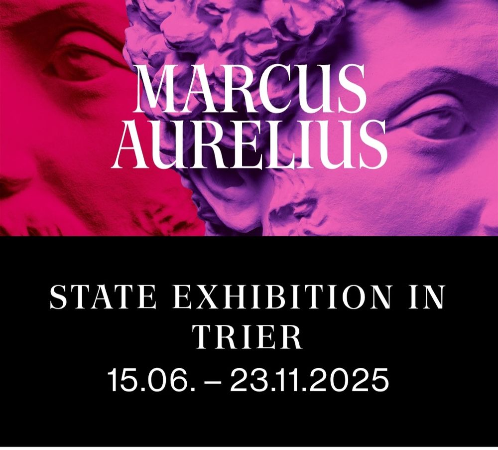 Poster of the upcoming exhibition "Marcus Aurelius" in Trier, Germany, this summer and autumn
