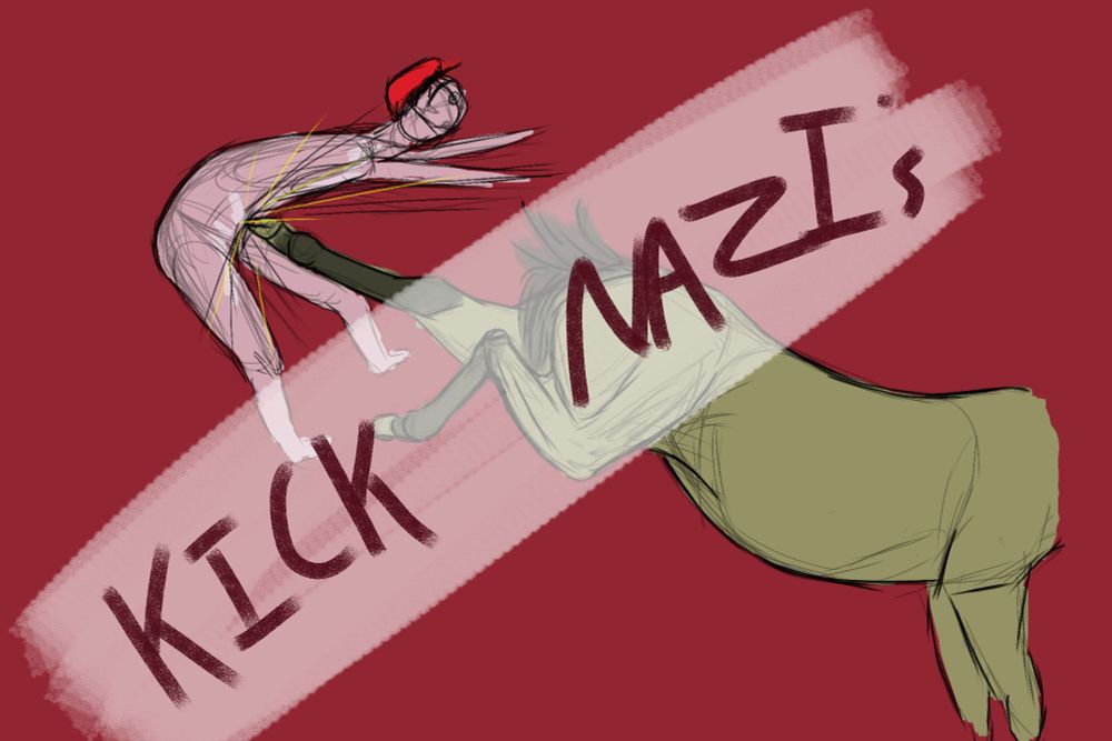 A rough sketch/painting of a horse kicking a man into the air. The man is wearing a red hat and there is a white banner across the picture that says "kick nazis"