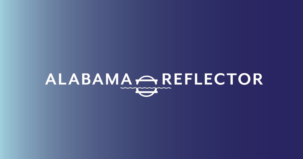 The Alabama Reflector is an independent, nonprofit news outlet dedicated to covering state government and politics in the state of Alabama. Through daily coverage and investigative journalism, The Ref...