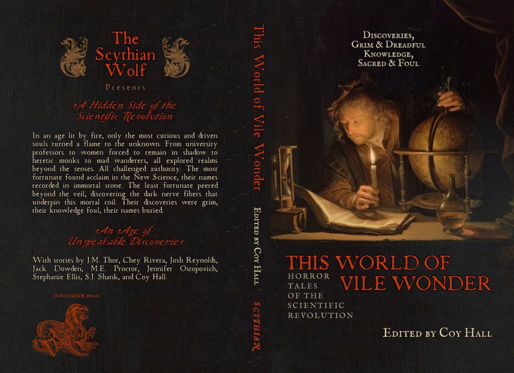 Cover of This World of Vile Wonder: Horror Tales of the Scientific Revolution. Painting is “Astronomer by Candlelight.”