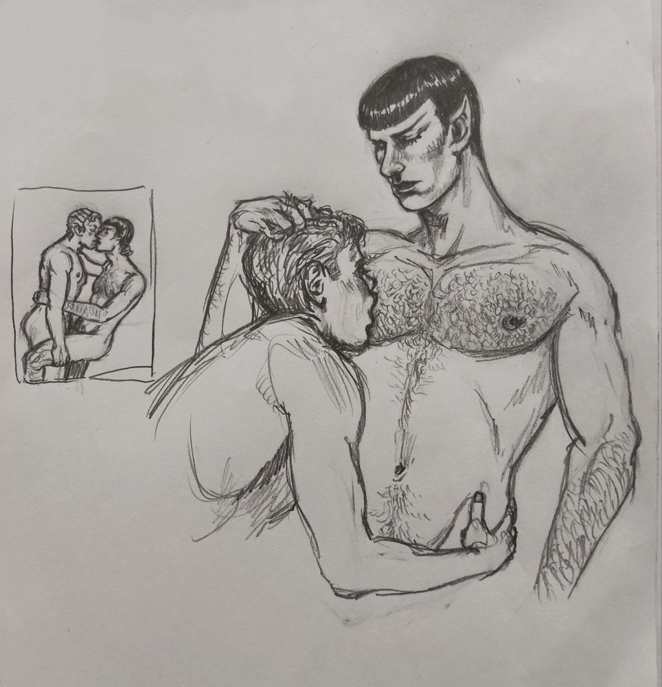 Two pencil sketches, one small thumbnail of Jim holding Spock while he bends him a little forward and kisses him deeply. The other bigger one of Kirk suckling on Spock's nipple while he grabs him from  the hair with an expression of pleasure