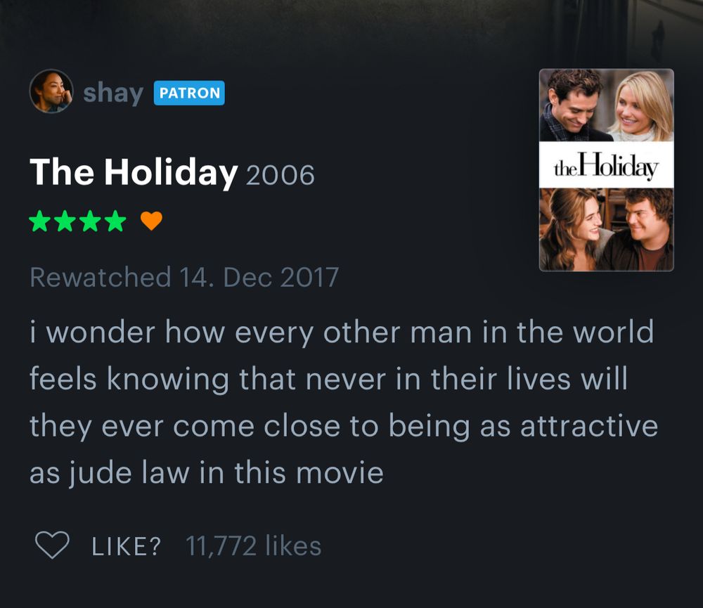 Review on Letterboxd “i wonder how every other man in the world feels knowing that never in their lives will they ever come close to being as attractive as jude law in this movie”