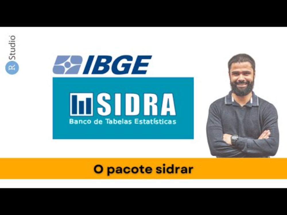 Dados do IBGE com o Pacote SIDRAR | #015