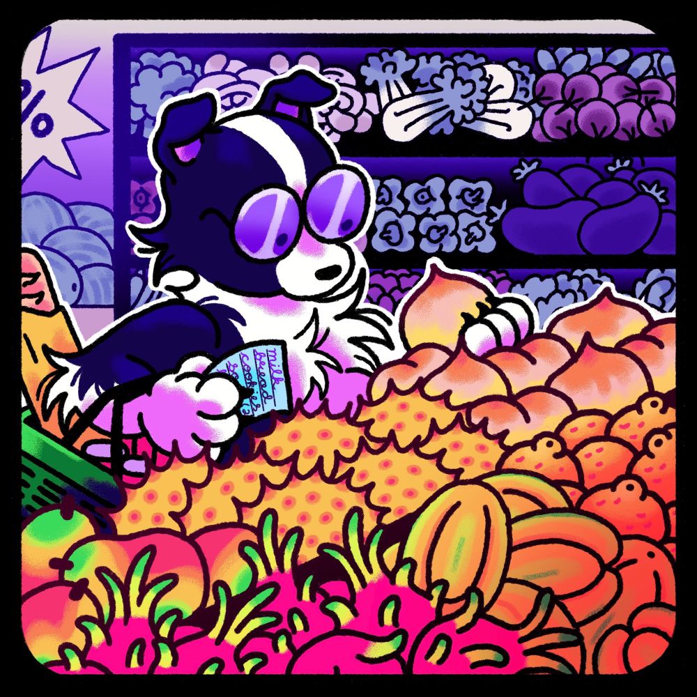 A border collie wearing circle frame glasses holds a large peach, considering it for his hopping basket

He has an assortment of fruit in front of him 

In his grocery basket is a baguette, and some canned food

In his hand he holds a shopping list 

Behind him is a wall of vegetable produce 