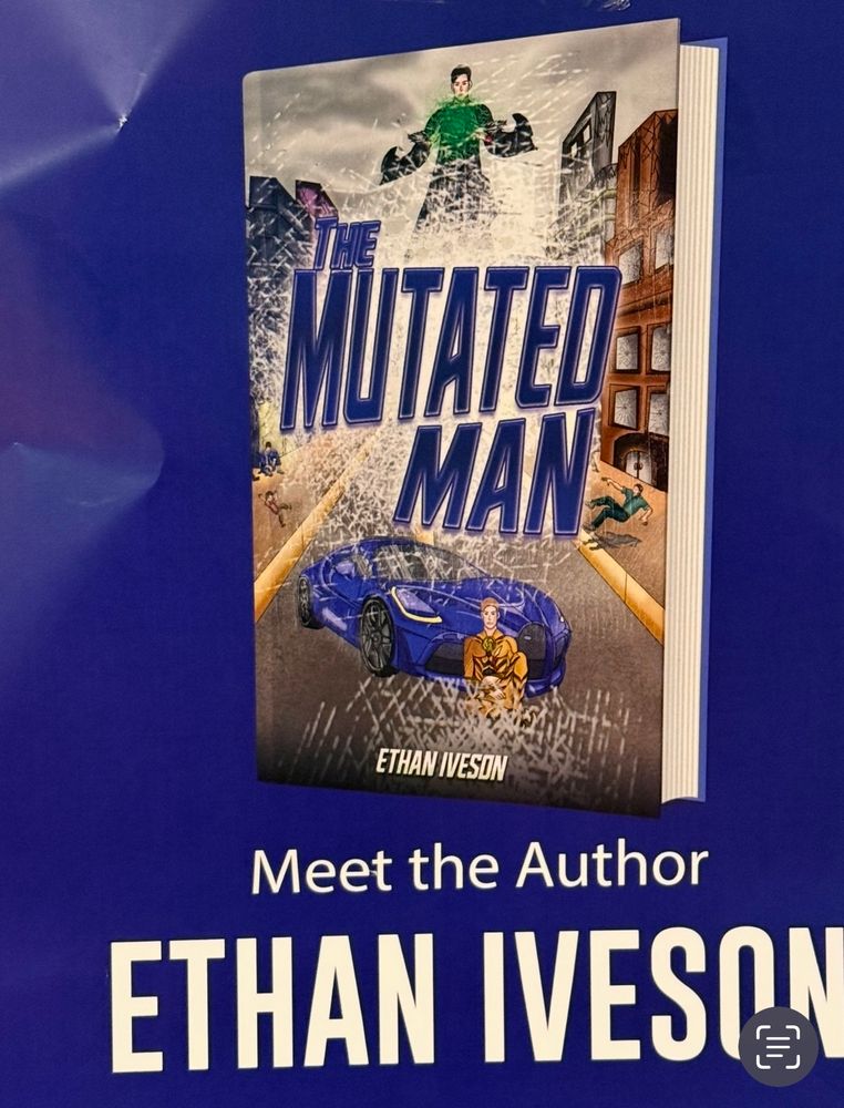 Screenshot of a book called The Mutated Man by the 12 year old author Ethan Iveson. The book cover has a golden clad superhero hiding behind a sports car while his evil twin prepares to blast him from the sky.