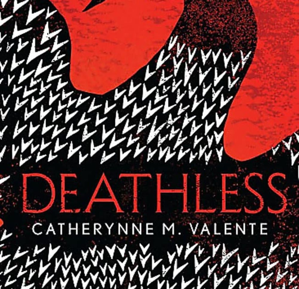 Deathless by Catherynne M Valente