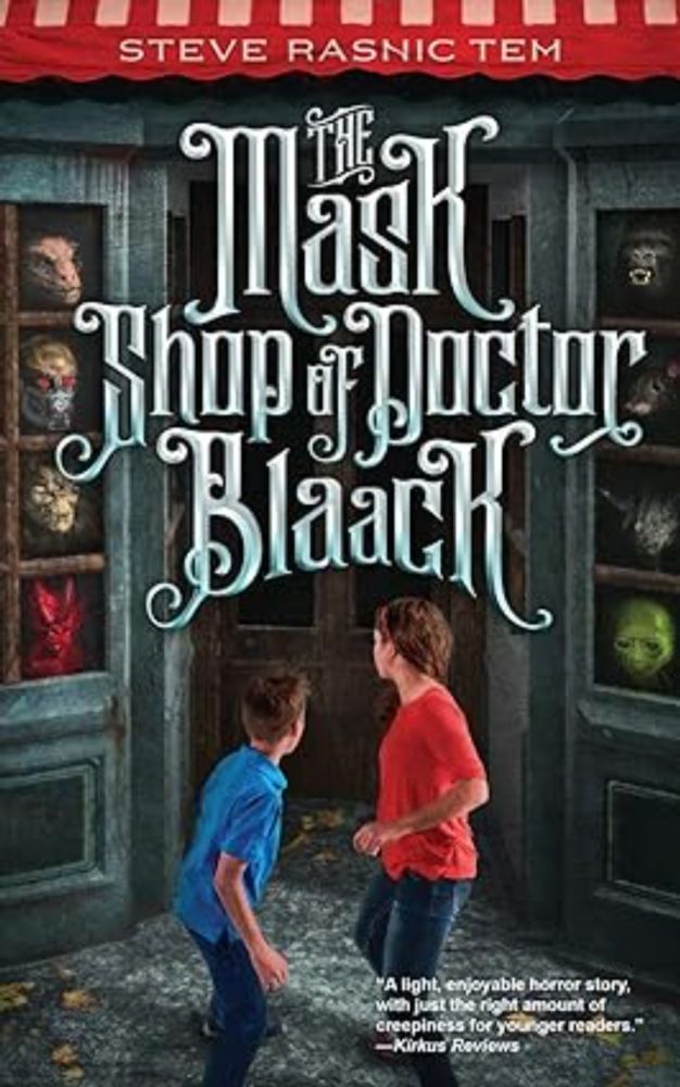 Amazon.com: The Mask Shop of Doctor Blaack: 9780999773611: Tem, Steve Rasnic: Books