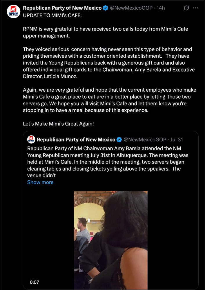 Image of a tweet by the Republican Party of NM that's quoting another tweet they put out. They describe receiving an apology call from Mimi's Cafe upper management and that two servers were fired because of a confrontation at a Young Republicans event. There is a screen capture of the quoted tweet with a short video clip that is inconclusive, where Leticia Muñoz is hassling a server. 